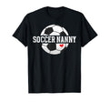 Soccer Nanny Grandma Proud Nanny T-Shirt - Fun Novelty Design Men Women - T-Shirt, Sweatshirt, Hoodie