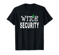 Witch Security Easy Husband Witches T-Shirt - Unique Graphic Men Women - T-Shirt, Sweatshirt, Hoodie
