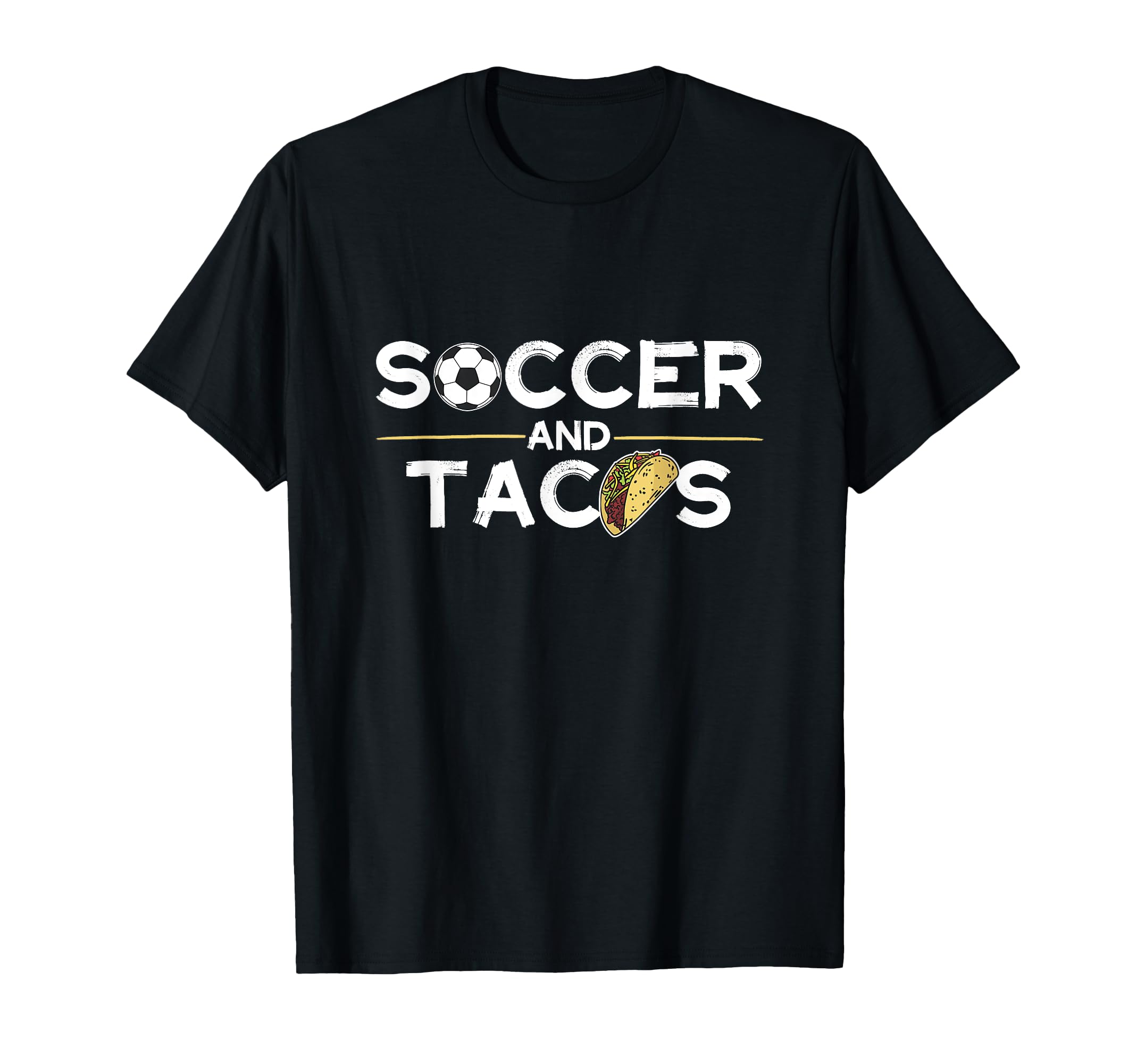 Soccer And Tacos Mexican Food Ball T-Shirt - Minimalist Print Unisex - T-Shirt, Sweatshirt, Hoodie