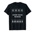Snow Your Worth Dad Jokes Punchline T-Shirt - Trendy Graphic for Adults - T-Shirt, Sweatshirt, Hoodie