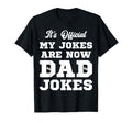 Funny First Time Dad Gifts New T-Shirt - Custom Art Print for Adults - T-Shirt, Sweatshirt, Hoodie