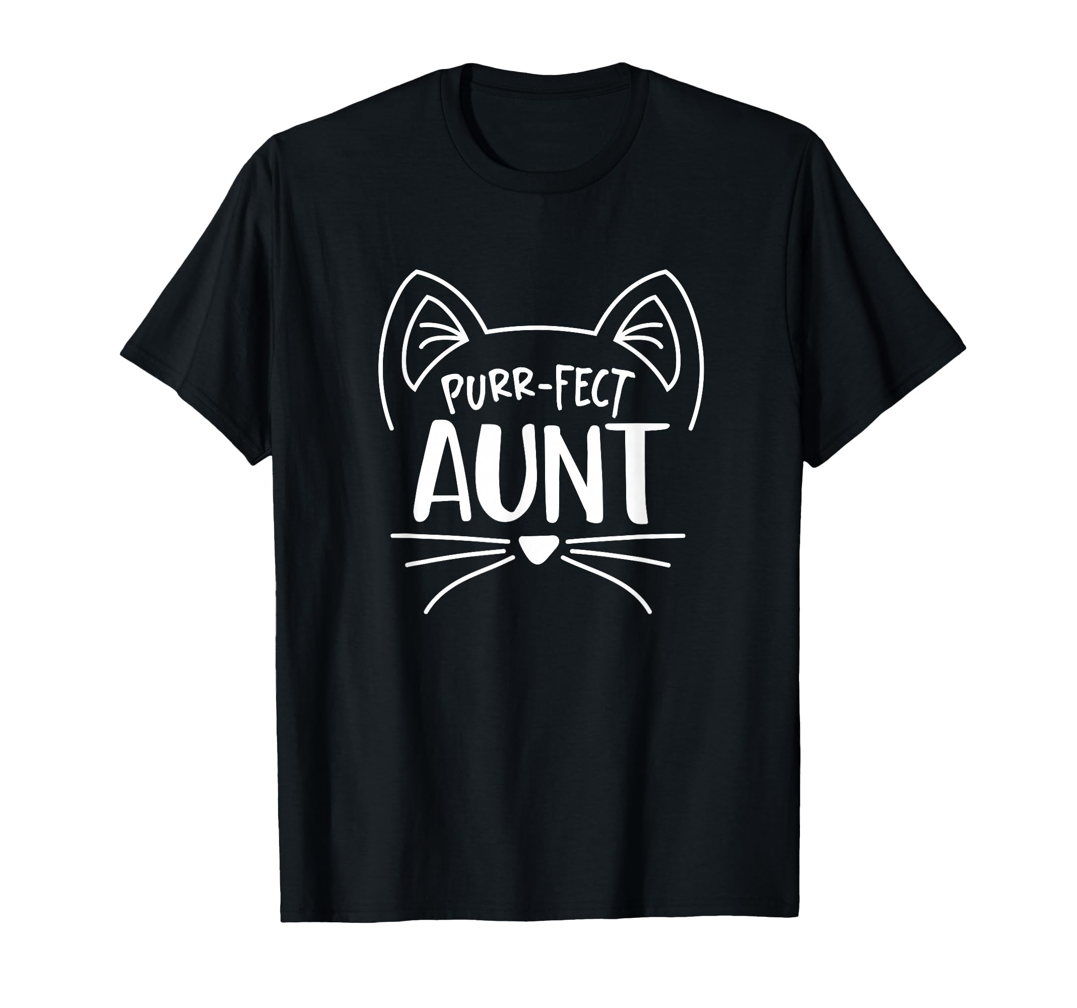 Purr Fect Aunt Gift Aunties Cat Lovers T-Shirt - Graphic Print Unisex - T-Shirt, Sweatshirt, Hoodie