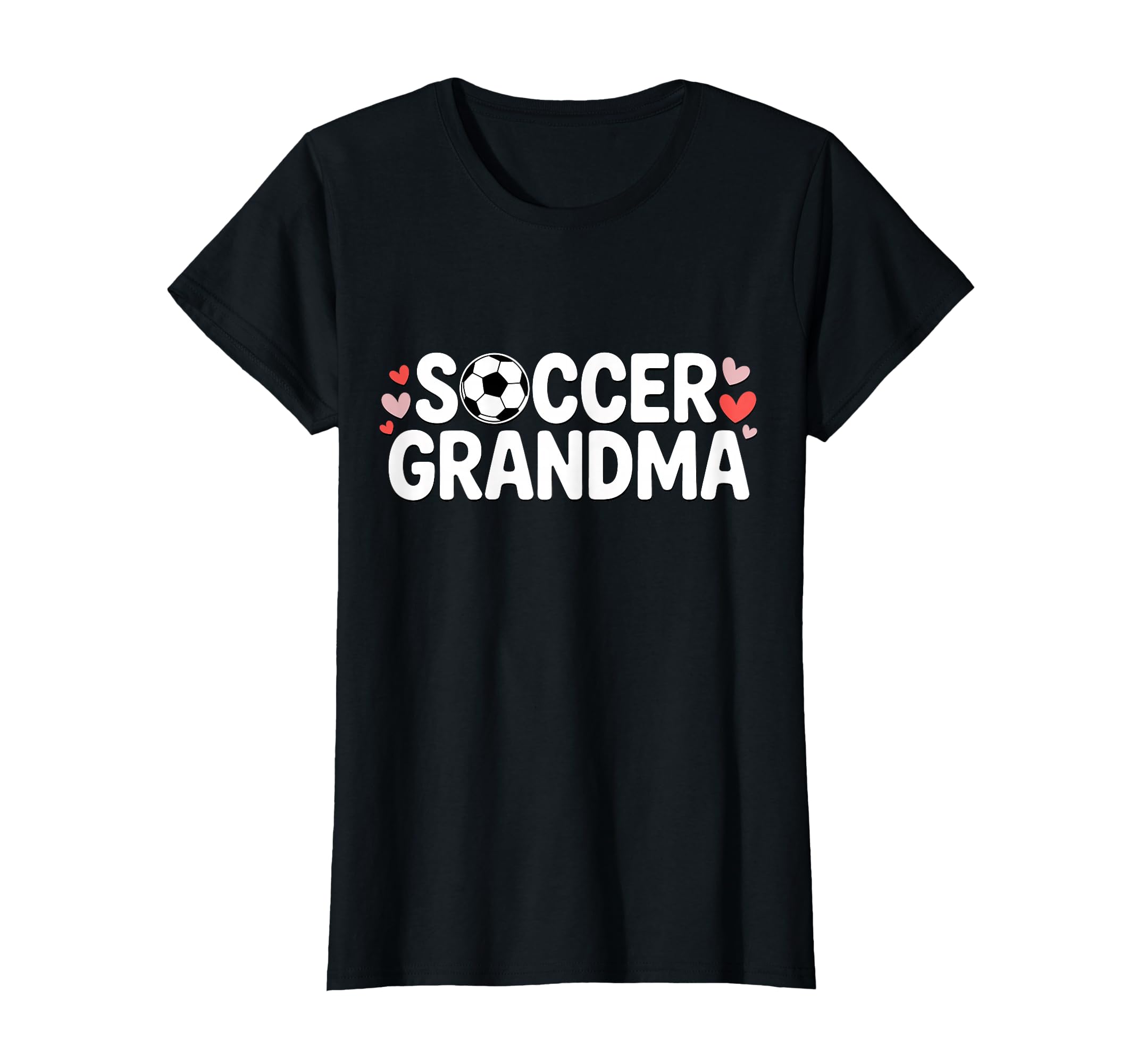 Soccer Grandma Sports Grandmother T-Shirt - Novelty Apparel Unisex - T-Shirt, Sweatshirt, Hoodie