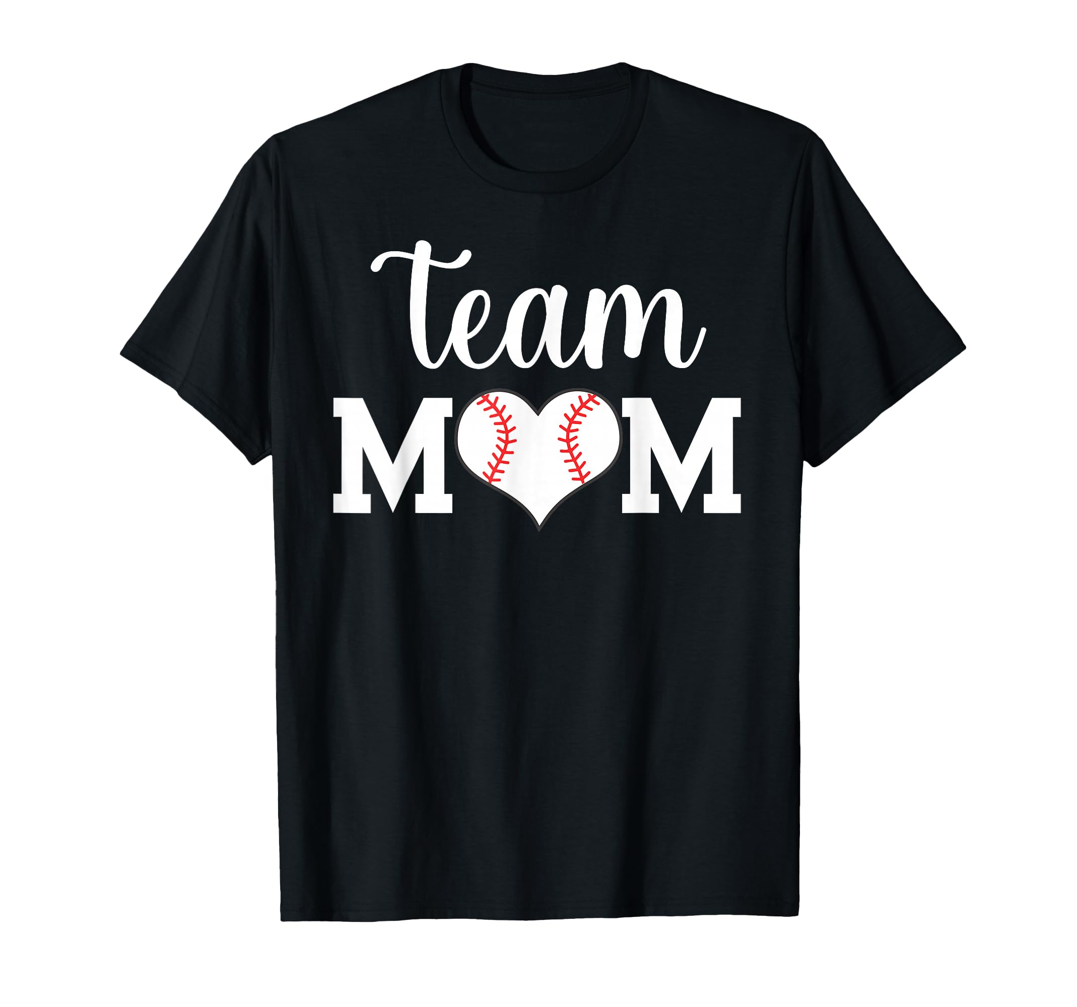 Team Mom Baseball T-Shirt - Streetwear Style for Adults - T-Shirt, Sweatshirt, Hoodie