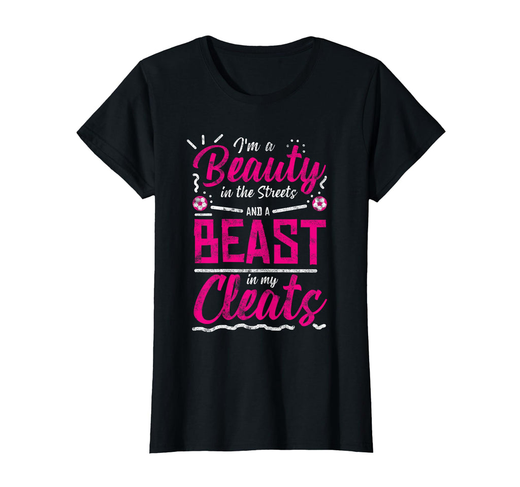 Beauty Streets Beast My Cleats Soccer T-Shirt - Novelty Apparel for Adults - T-Shirt, Sweatshirt, Hoodie
