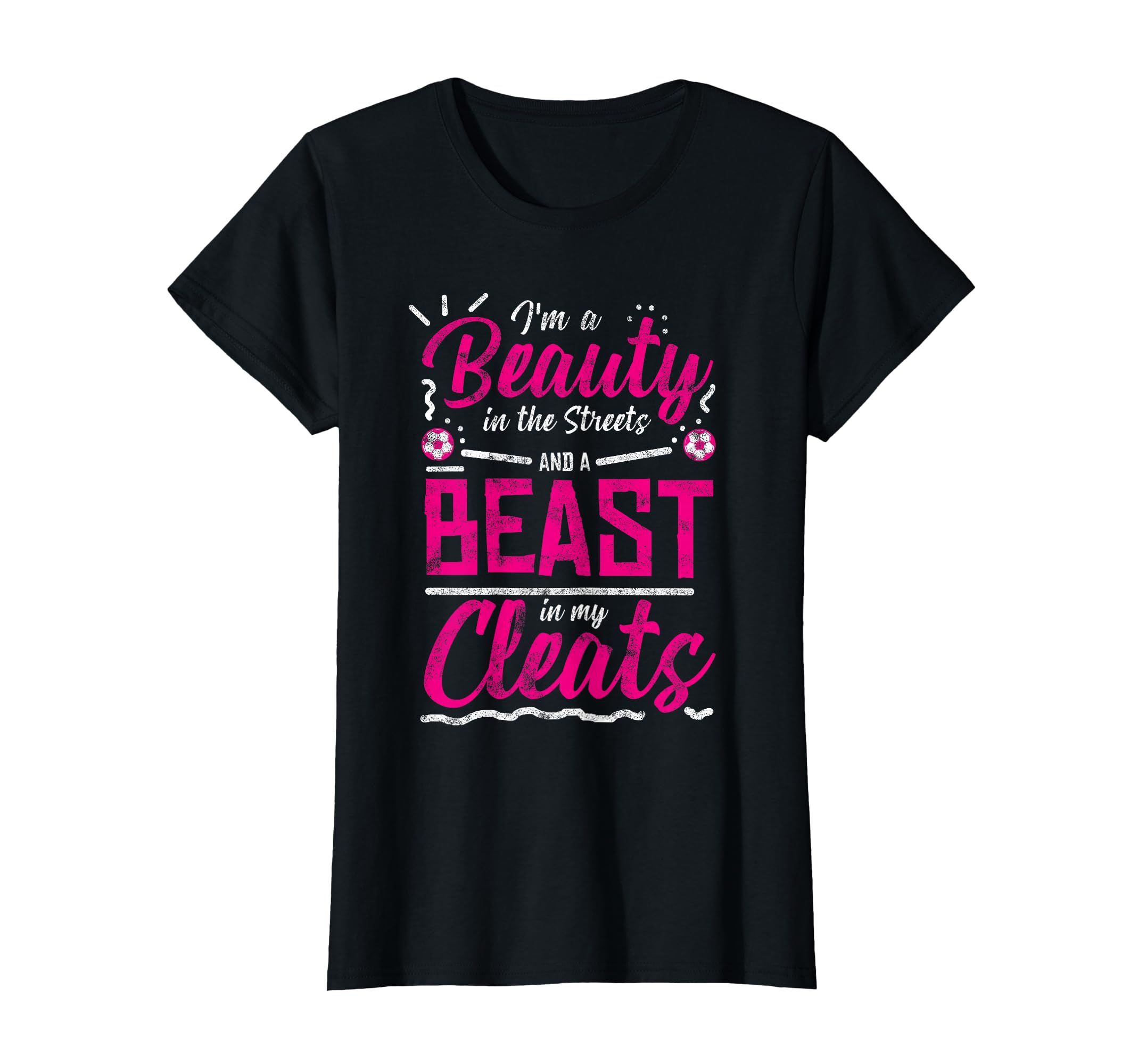 Beauty Streets Beast My Cleats Soccer T-Shirt - Novelty Apparel for Adults - T-Shirt, Sweatshirt, Hoodie