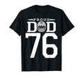 Custom Number 76 Proud Football Dad T-Shirt - Casual Everyday Wear Unisex - T-Shirt, Sweatshirt, Hoodie
