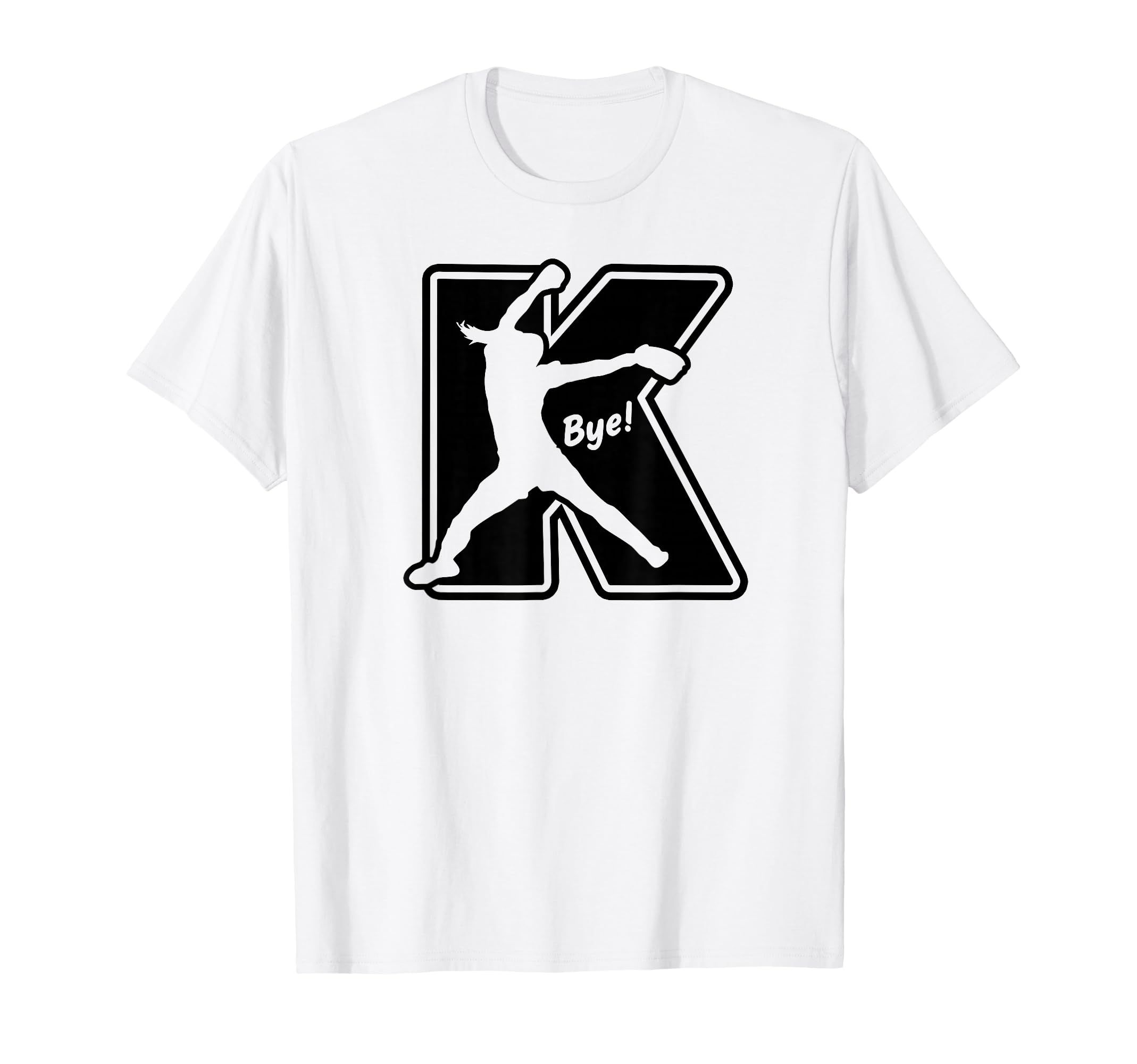 Fastpitch Softball Pitcher Strikeout K T-Shirt - Novelty Apparel Men Women - T-Shirt, Sweatshirt, Hoodie