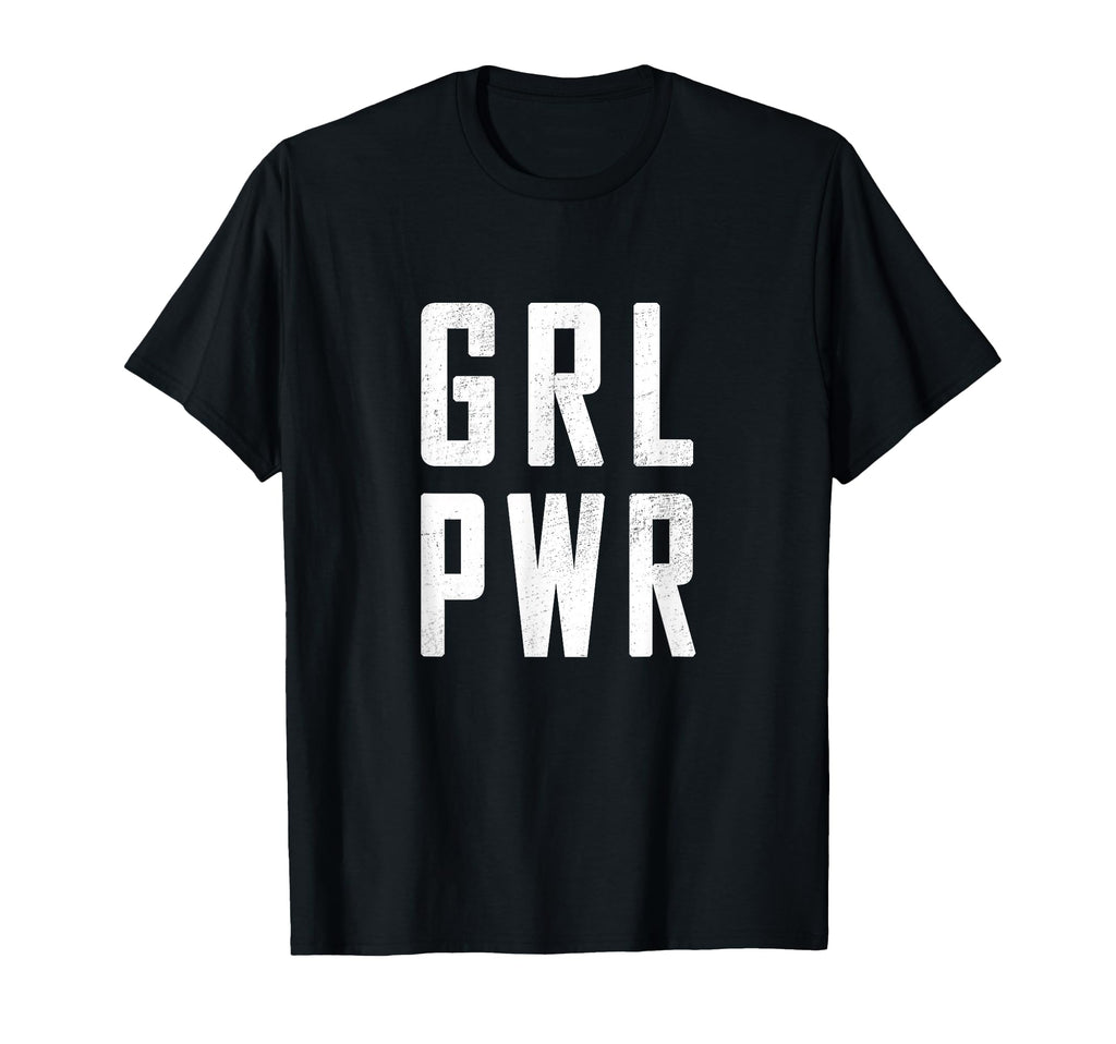 Grl Pwr Power Slogan Strong T-Shirt - Fun Novelty Design Men Women - T-Shirt, Sweatshirt, Hoodie