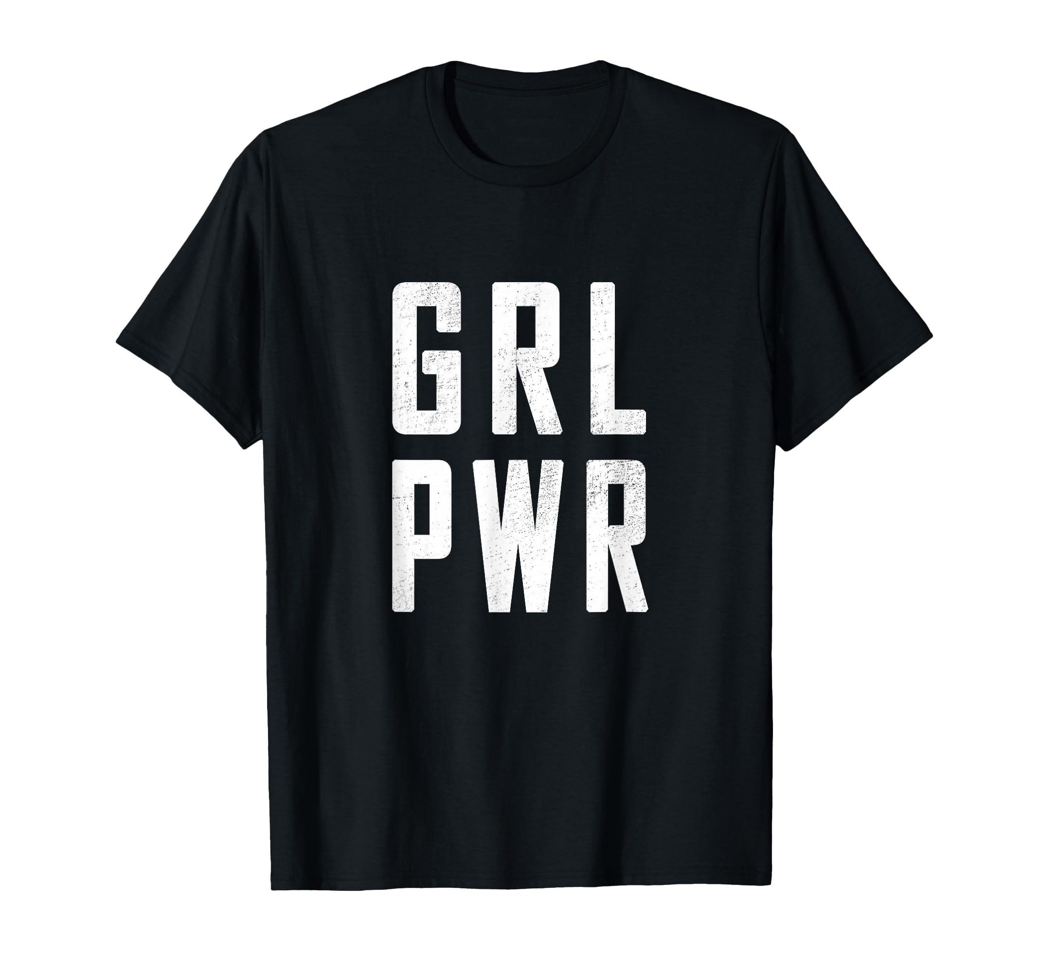 Grl Pwr Power Slogan Strong T-Shirt - Fun Novelty Design Men Women - T-Shirt, Sweatshirt, Hoodie