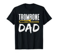 Trombone Dad Instrument Player T-Shirt - Fun Novelty Design for Adults - T-Shirt, Sweatshirt, Hoodie
