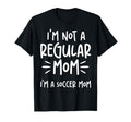 Not Regular Mom Soccer Mom T-Shirt - Custom Art Print Unisex - T-Shirt, Sweatshirt, Hoodie