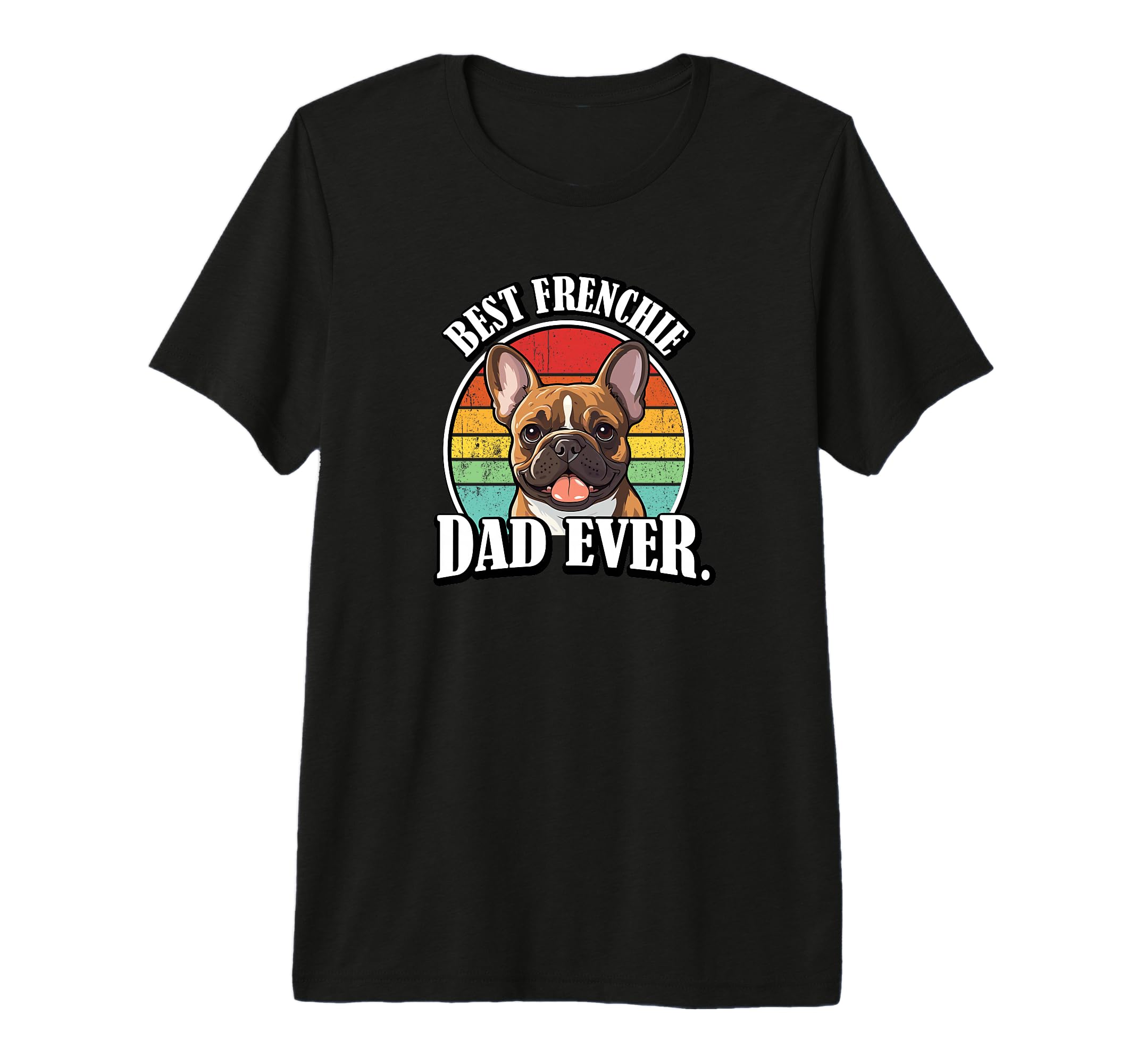Mens Funny Best Dad French Bulldog T-Shirt - Aesthetic Graphic for Adults - T-Shirt, Sweatshirt, Hoodie