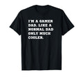 Gamer Dad Funny Dad Joke T-Shirt - Fun Novelty Design Unisex - T-Shirt, Sweatshirt, Hoodie