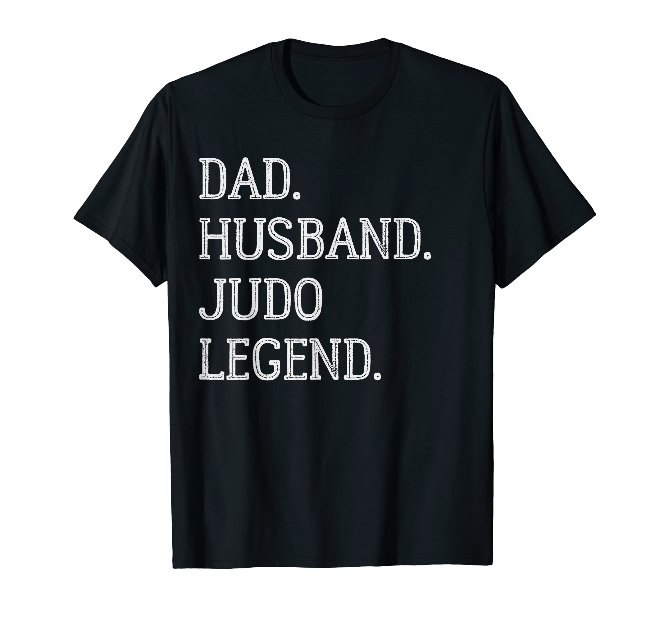 Dad Husband Judo Legend Judo Dad T-Shirt - Aesthetic Graphic Men Women - T-Shirt, Sweatshirt, Hoodie