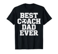 Soccer Dad Life Best Coach Dad Ever T-Shirt - Unique Graphic Men Women - T-Shirt, Sweatshirt, Hoodie