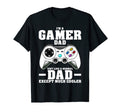 Mens Im Dad Gamer Dad Like Normal T-Shirt - Casual Everyday Wear Unisex - T-Shirt, Sweatshirt, Hoodie