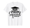 Prom Squad 2025 Proud Dad Graduate T-Shirt - Custom Art Print for Adults - T-Shirt, Sweatshirt, Hoodie