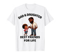Fathers Day 2025 From Daughter Matching T-Shirt - Trendy Graphic Unisex - T-Shirt, Sweatshirt, Hoodie