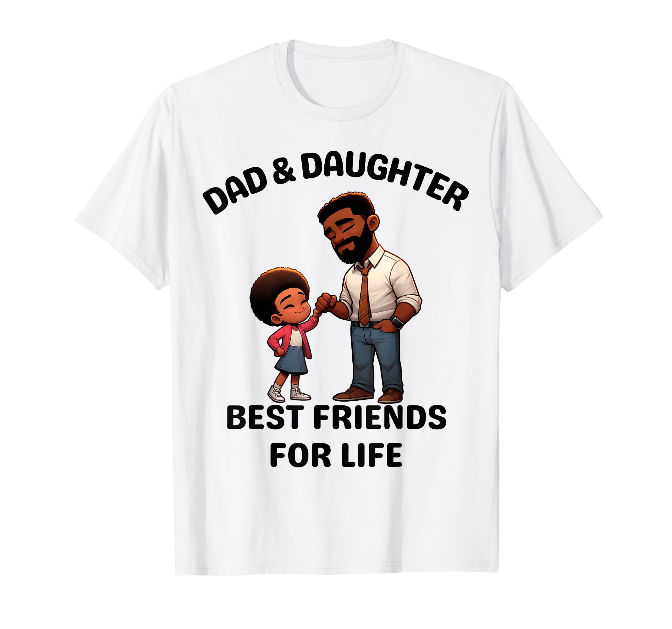 Fathers Day 2025 From Daughter Matching T-Shirt - Trendy Graphic Unisex - T-Shirt, Sweatshirt, Hoodie