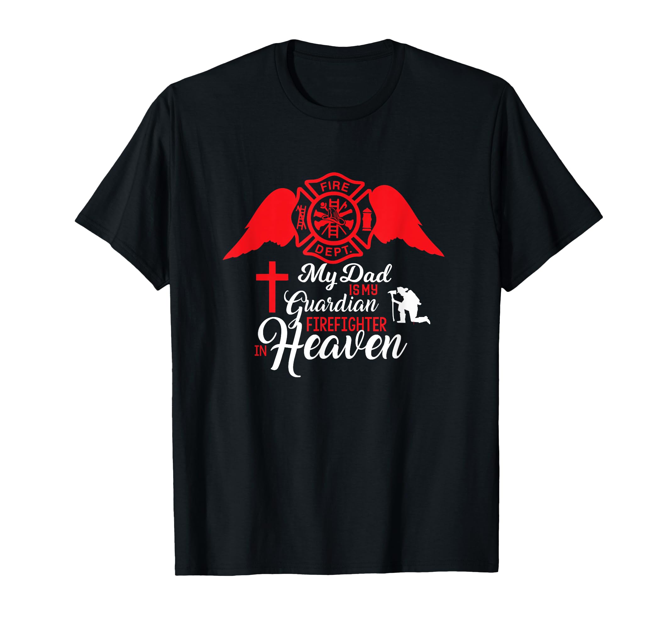 My Dad Is Gardian Firefighter Heaven T-Shirt - Graphic Print for Adults - T-Shirt, Sweatshirt, Hoodie