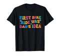 First Bike Ride Was Dads Father T-Shirt - Casual Everyday Wear for Adults - T-Shirt, Sweatshirt, Hoodie