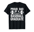 Mens Proud Dad Baseball Graduate T-Shirt - Casual Everyday Wear Unisex - T-Shirt, Sweatshirt, Hoodie