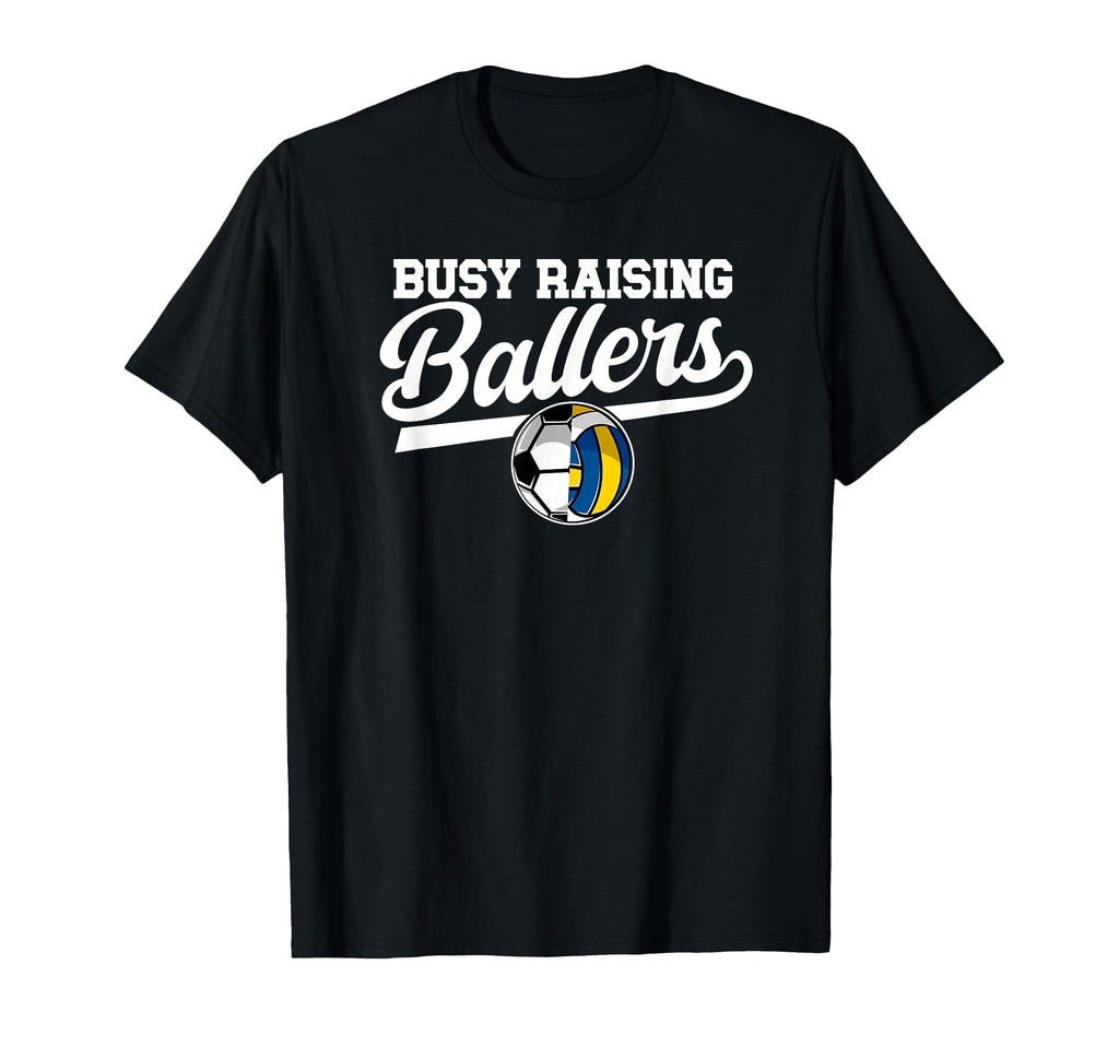 Busy Raising Ballers Soccer Volleyball T-Shirt - Trendy Graphic Men Women - T-Shirt, Sweatshirt, Hoodie