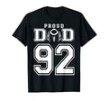 Custom Proud Football Dad Number 92 T-Shirt - Fun Novelty Design Unisex - T-Shirt, Sweatshirt, Hoodie