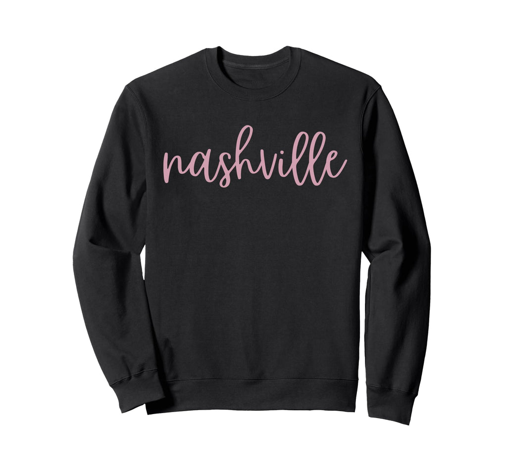 Nashville Tennessee Trendy Nash Tn Sweatshirt - Streetwear Style Unisex - T-Shirt, Sweatshirt, Hoodie