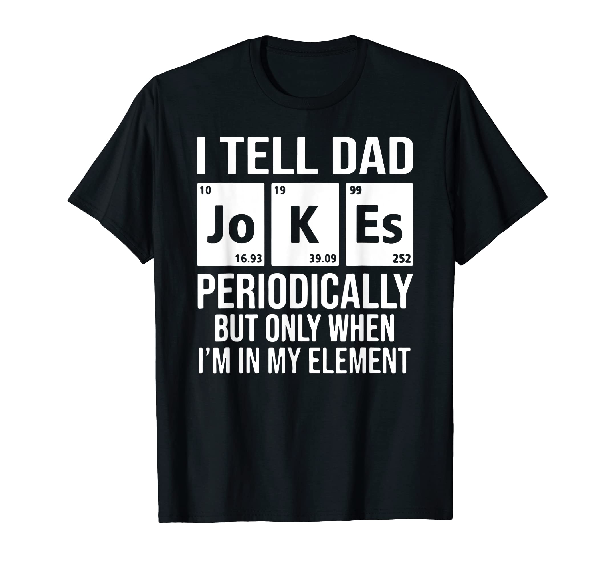 Mens Daddy I Tell Dad Jokes T-Shirt - Aesthetic Graphic Men Women - T-Shirt, Sweatshirt, Hoodie