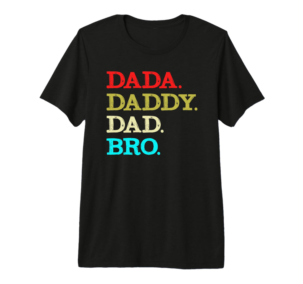 Dada Daddy Dad Bro Fathers Day Tri Blend T-Shirt - Trendy Graphic Unisex - T-Shirt, Sweatshirt, Hoodie