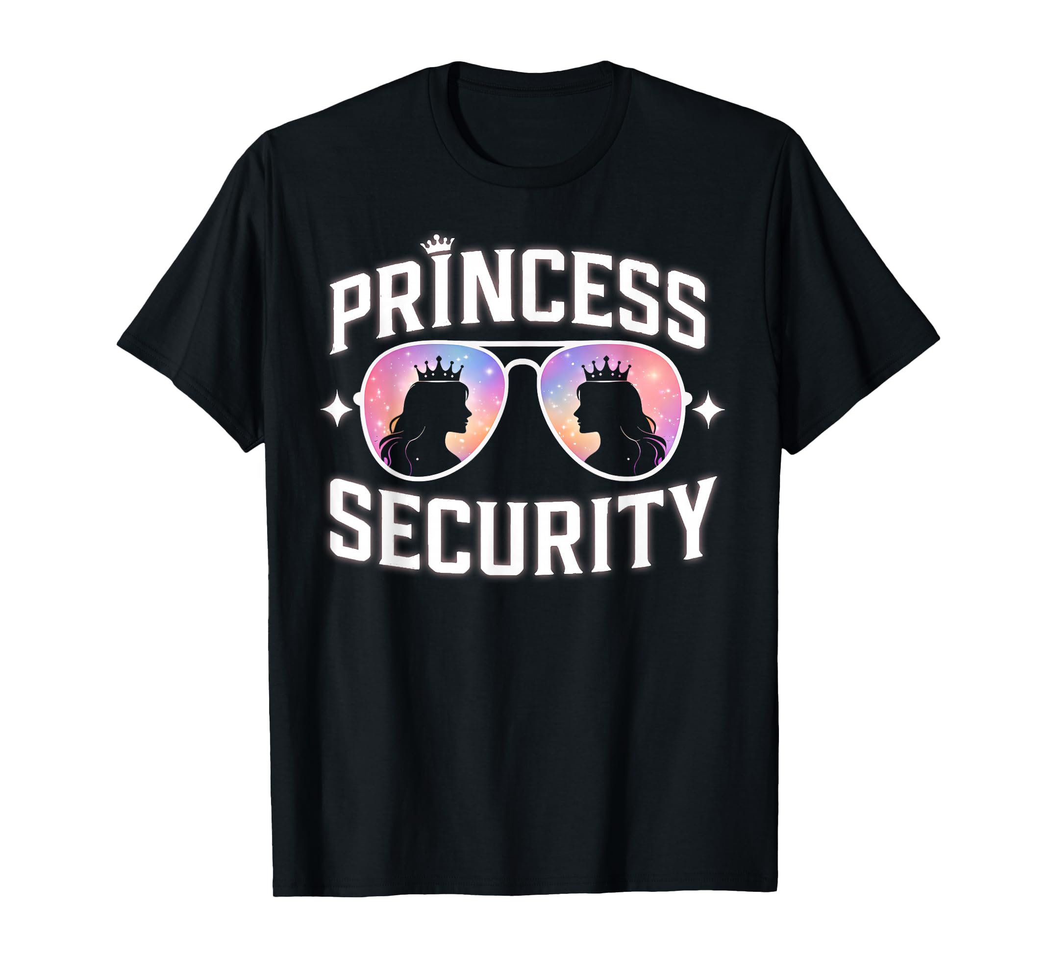 Princess Security Birthday Dad Brother T-Shirt - Unique Graphic Men Women - T-Shirt, Sweatshirt, Hoodie