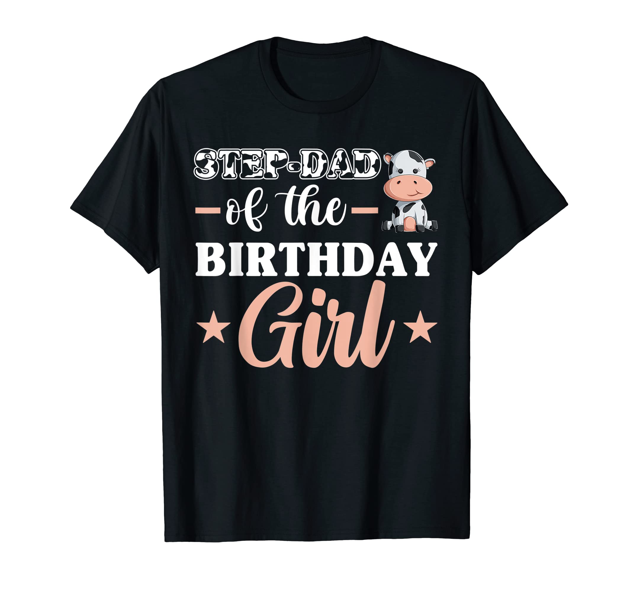 Step Dad Birthday Cow Family Matching T-Shirt - Custom Art Print for Adults - T-Shirt, Sweatshirt, Hoodie