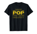 Grandpa Pop Gift Best Pop Galaxy T-Shirt - Fun Novelty Design Unisex - T-Shirt, Sweatshirt, Hoodie