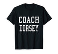Coach Dorsey Custom Football Soccer T-Shirt - Unique Graphic Men Women - T-Shirt, Sweatshirt, Hoodie