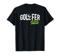 Golfer Dad Golf Dad Golf Player Dad T-Shirt - Minimalist Print Men Women - T-Shirt, Sweatshirt, Hoodie