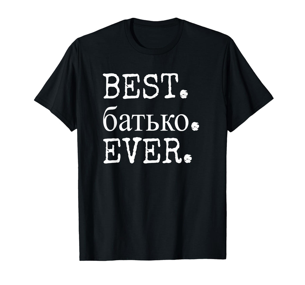 Best Otets Ever Ukraine Fathers Day T-Shirt - Minimalist Print Men Women - T-Shirt, Sweatshirt, Hoodie