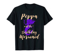Poppa Birthday Mermaid Daughter Bday T-Shirt - Trendy Graphic Men Women - T-Shirt, Sweatshirt, Hoodie
