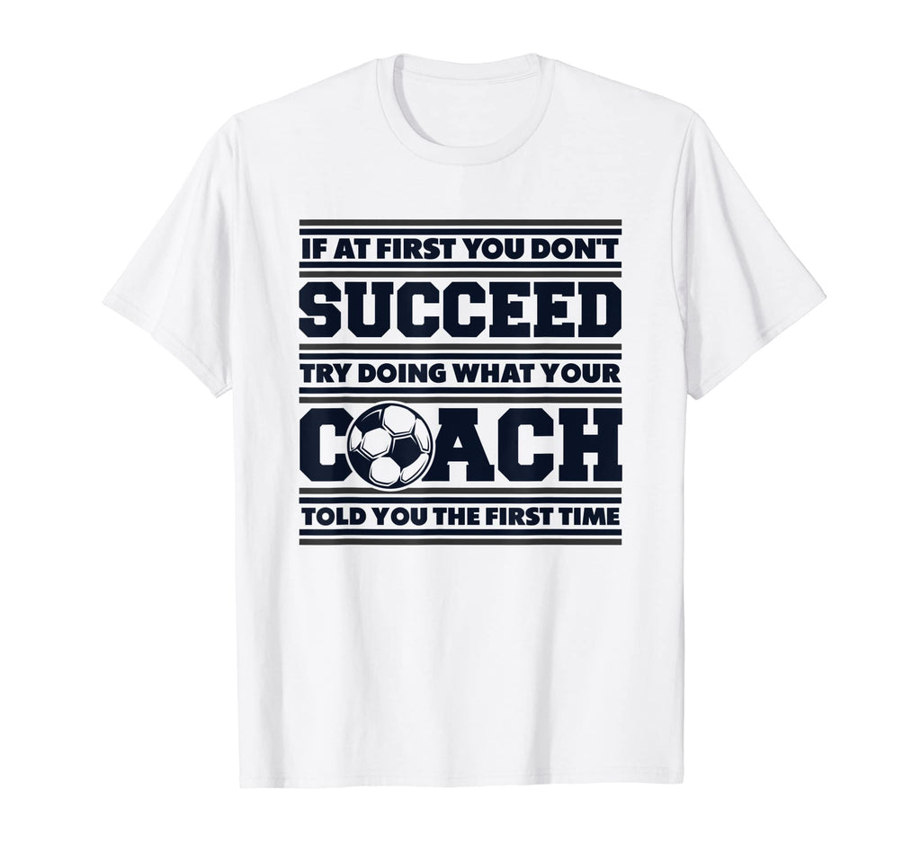 If First You Dont Succeed Coach Fu Ball T-Shirt - Unique Graphic Men Women - T-Shirt, Sweatshirt, Hoodie