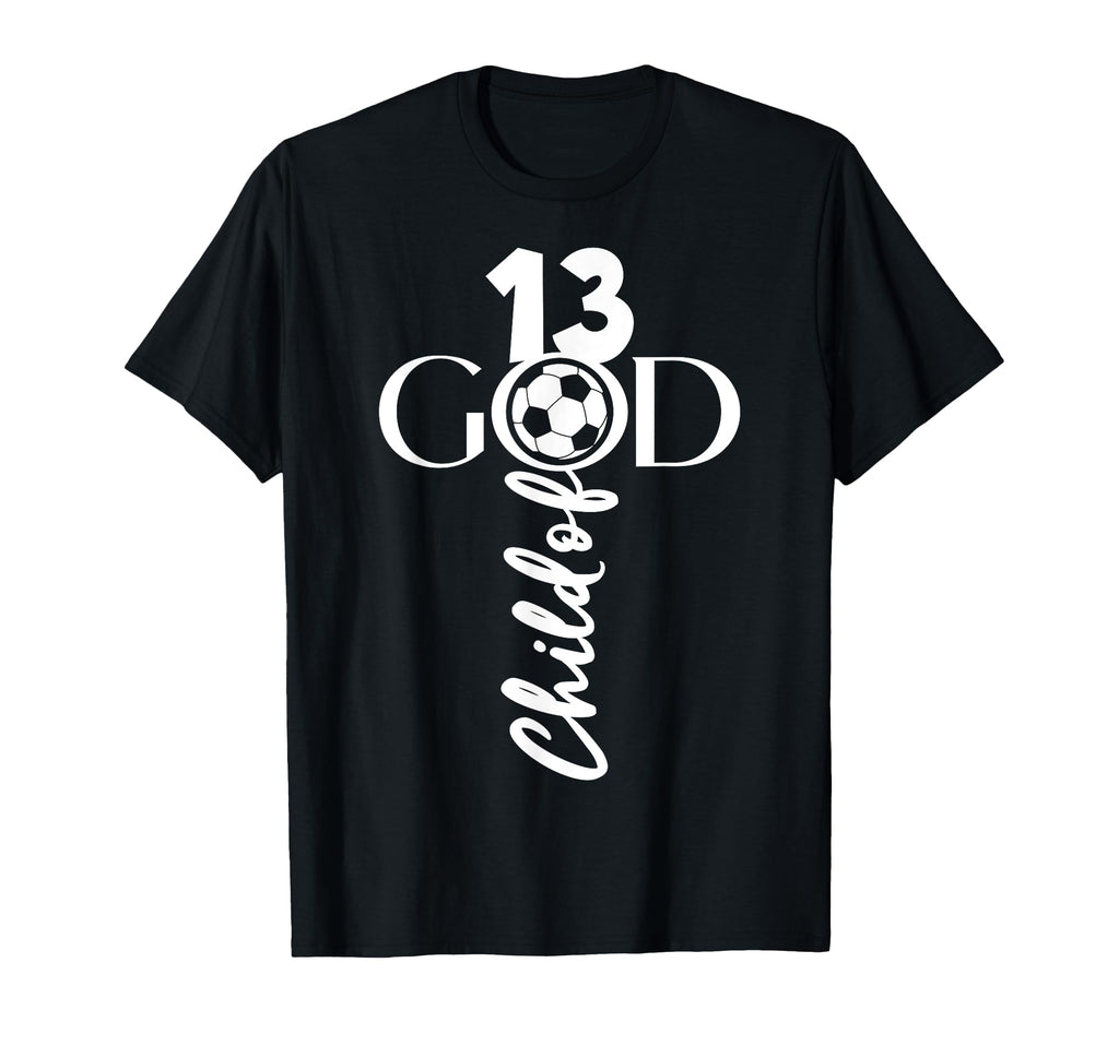 Jesus Christ 13 Years Child God T-Shirt - Aesthetic Graphic for Adults - T-Shirt, Sweatshirt, Hoodie