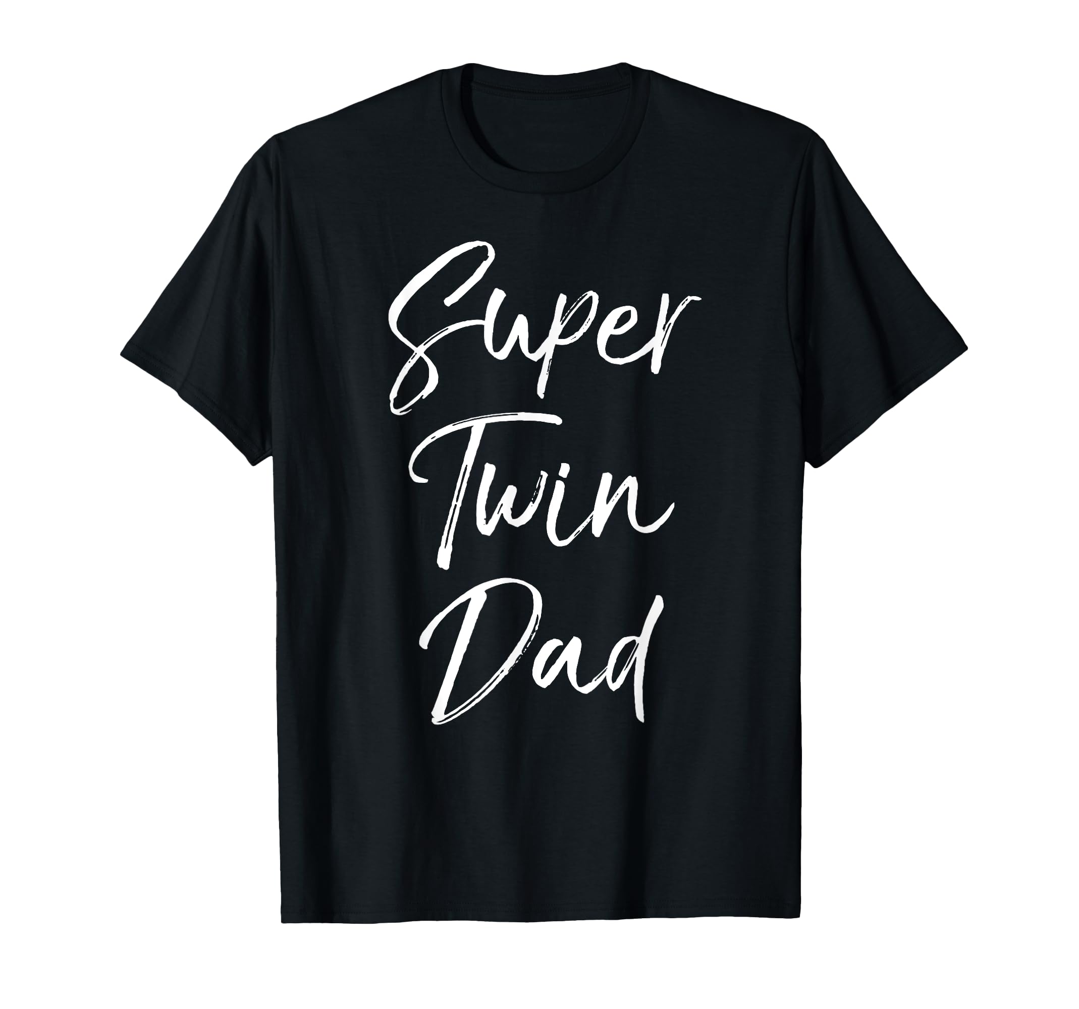 Twin Dad Gift Fathers Day From Sons Super T-Shirt - Novelty Apparel Unisex - T-Shirt, Sweatshirt, Hoodie