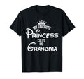My Favorite Princess Calls Me T-Shirt - Streetwear Style for Adults - T-Shirt, Sweatshirt, Hoodie