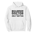 Funny Bearded Doctors Best Medical Doctor Hoodie - Minimalist Print Unisex - T-Shirt, Sweatshirt, Hoodie