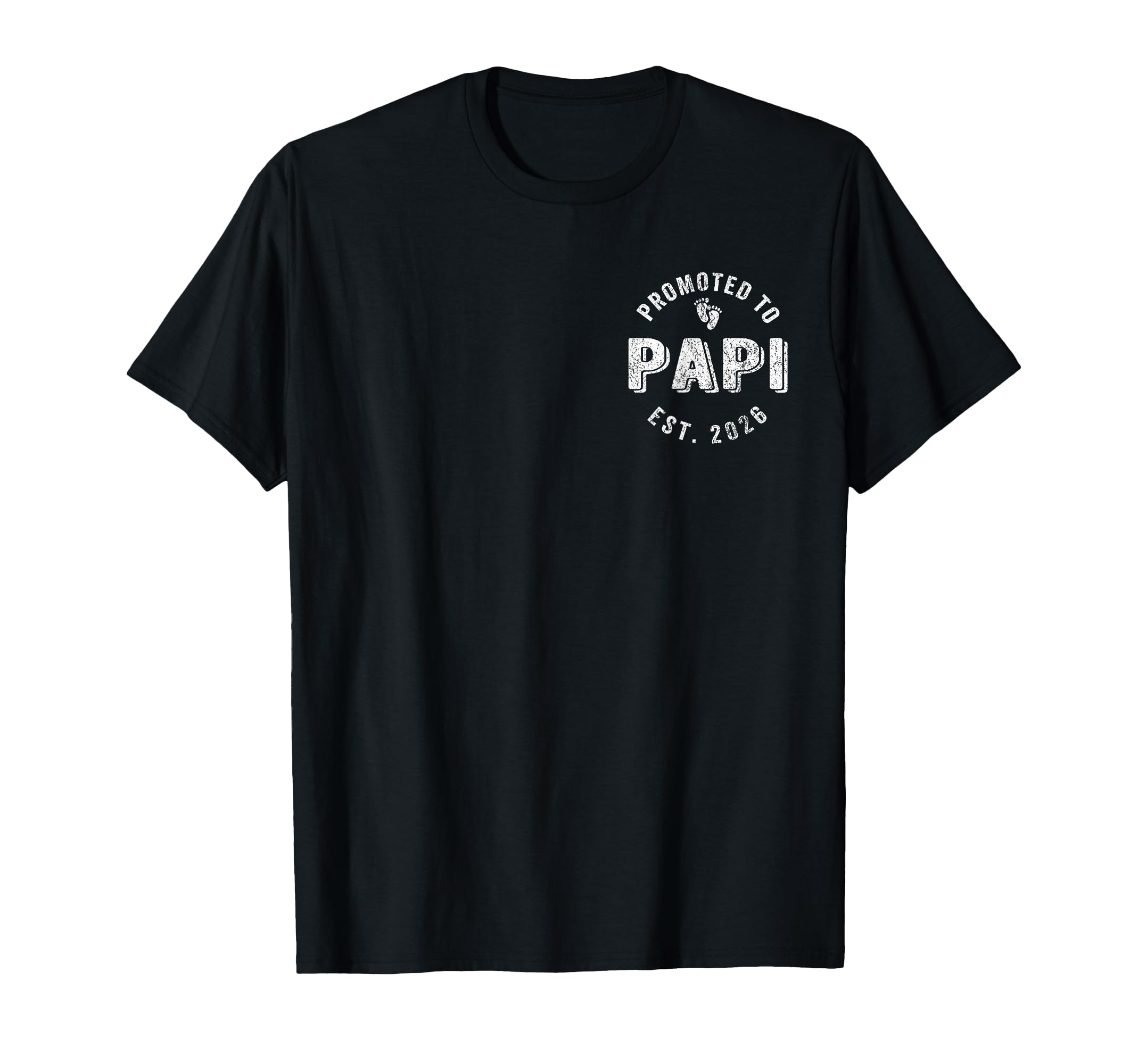 Promoted To Papi Est 2026 First Time T-Shirt - Aesthetic Graphic Men Women - T-Shirt, Sweatshirt, Hoodie