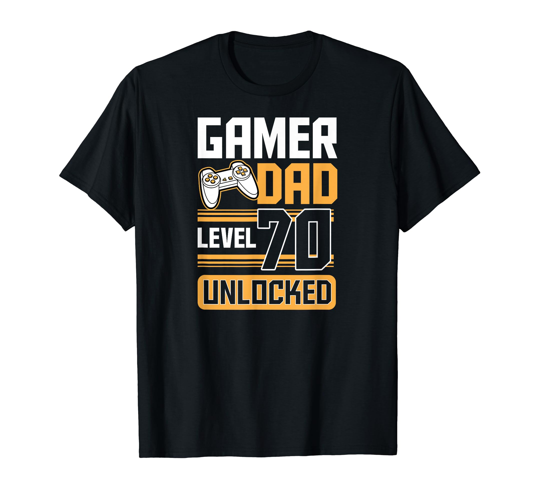 Gamer Dad Level 70 Unlocked 70Th T-Shirt - Aesthetic Graphic Unisex - T-Shirt, Sweatshirt, Hoodie