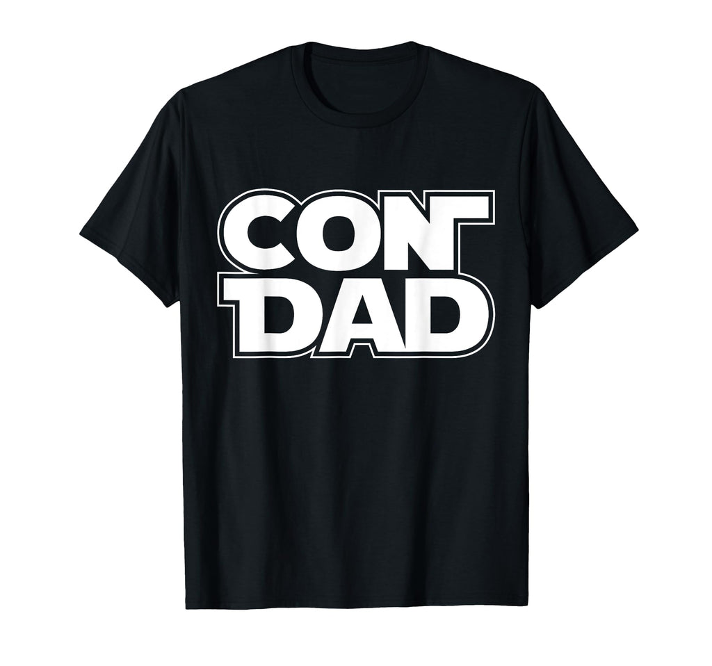 Con Dad Funny Fathers Day Comic Con And T-Shirt - Graphic Print Unisex - T-Shirt, Sweatshirt, Hoodie