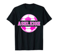 Ashleigh Name Soccer Play T-Shirt - Casual Everyday Wear for Adults - T-Shirt, Sweatshirt, Hoodie