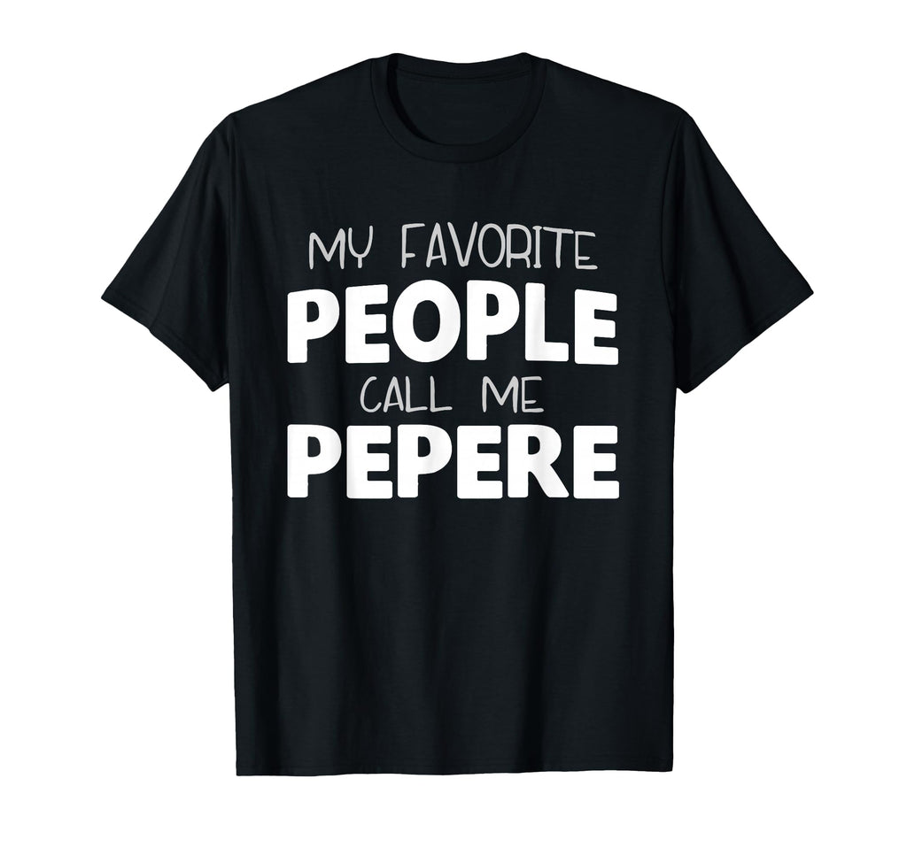Pepere Grandpa Fathers Day Birthday T-Shirt - Trendy Graphic for Adults - T-Shirt, Sweatshirt, Hoodie