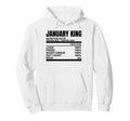 January King Birthday Funny Nutrition Hoodie - Unique Graphic for Adults - T-Shirt, Sweatshirt, Hoodie